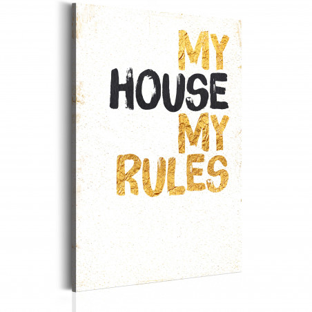 Tablou My Home: My House, My Rules-01