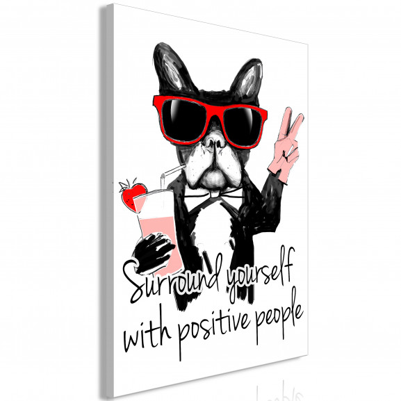 Tablou Surround Yourself With Positive People (1 Part) Vertical