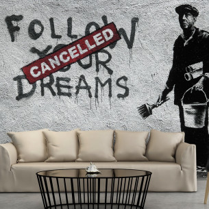 Fototapet Dreams Cancelled (Banksy)