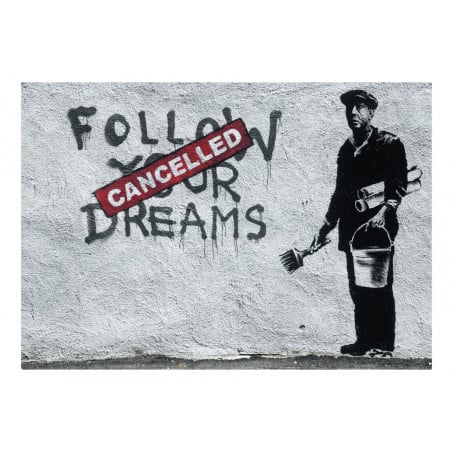 Fototapet Dreams Cancelled (Banksy)-01